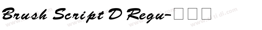Brush Script D Regu字体转换